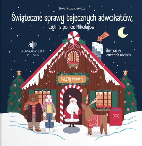Książka ,,Świąteczne sprawy bajecznych adwokatów, czyli na pomoc Mikołajowi" - miękka oprawa