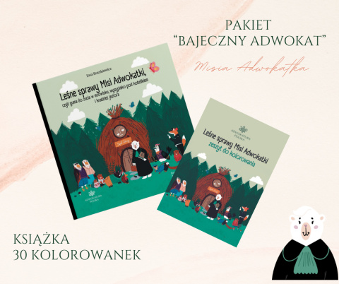 Pakiet "Bajeczny Adwokat" - Misia Adwokatka Pakiet "Bajeczny Adwokat" - Misia Adwokatka