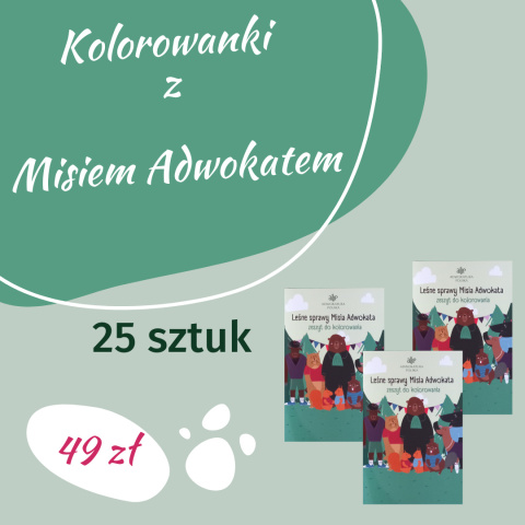 Pakiet Kolorowanek ,,Leśne Sprawy Misia Adwokata" - 25 sztuk Pakiet Kolorowanek ,,Leśne Sprawy Misia Adwokata" - 25 sztuk
