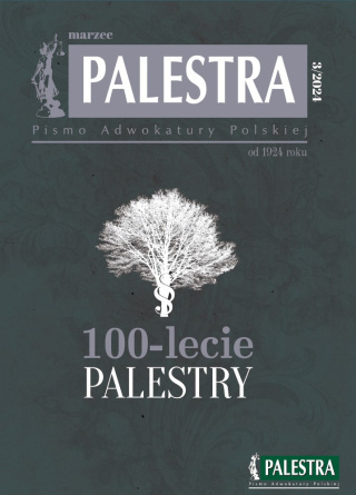 Palestra nr 3/2024 dla adwokatów, aplikantów adwokackich i prawników zagranicznych Palestra nr 3/2024 dla adwokatów, aplikantów adwokackich i prawników zagranicznych