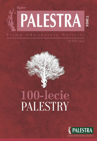 Palestra nr 7/2024 dla adwokatów, aplikantów adwokackich i prawników zagranicznych Palestra nr 7/2024 dla adwokatów, aplikantów adwokackich i prawników zagranicznych